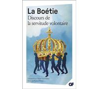 Discours sur la servitude volontaire: Prépas scientifiques