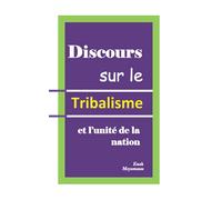 Discours sur le tribalisme livre de poche