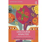 Discourse Analysis – A Practical Introduction (Learning about Language)