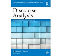 Discourse Analysis: A Resource Book for Students (Routledge English Language Introductions)