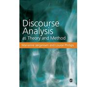 Discourse Analysis as Theory and Method