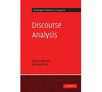 Discourse Analysis (Cambridge Textbooks in Linguistics)