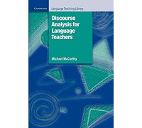 Discourse Analysis for Language Teachers (Cambridge Language Teaching Library)