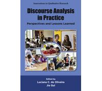 Discourse Analysis in Practice : Perspectives and Lessons Learned