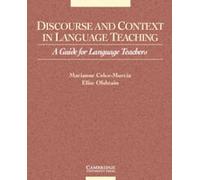 Discourse and Context in Language Teaching: A Guide for Language Teachers (Cambridge Language Teaching Library)