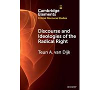 Discourse and Ideologies of the Radical Right – Elements in Critical Discourse Studies