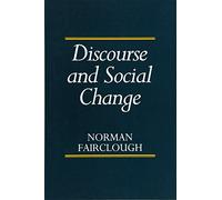 Discourse and Social Change