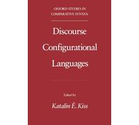 Discourse Configurational Languages (Oxford Studies in Comparative Syntax)
