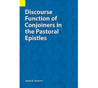 Discourse Function of Conjoiners in the Pastoral Epistles