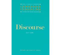 Discourse (Language Teaching: A Scheme for Teacher Education) by G. Cook (1989-08-03)