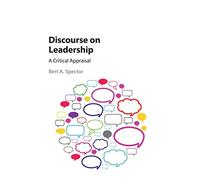Discourse on Leadership: A Critical Appraisal