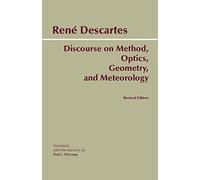 Discourse on Method, Optics, Geometry, and Meteorology