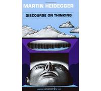 Discourse on Thinking (Torchbooks TB 1459) (Harper Perennial Modern Thought) by Heidegger, Martin (1969) Paperback