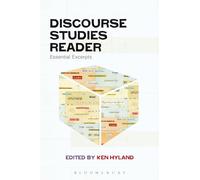 Discourse Studies Reader: Essential Excerpts (Bloomsbury Discourse)