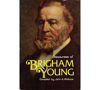 Discourses of Brigham Young