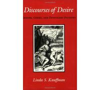 Discourses of Desire: Gender, Genre and Epistolary Fictions