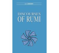 Discourses of Rumi (Curzon Paperbacks)