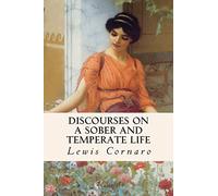 Discourses on a Sober and Temperate Life
