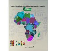 Discover Africa: A Coloring and Activity Journey