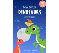 Discover Dinosaurs: Children's Activity Book