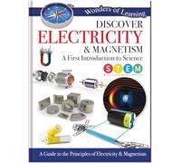 Discover Electricity & Magnetism: A First Introduction to Science (Wonders of Learning 48 Pages Omnibus)