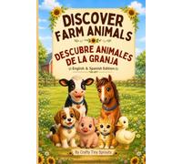 Discover Farm Animals: Descubre Animales de la Granja (Discover and Learn with Crafty Tiny Sprouts)