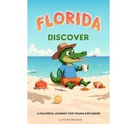 Discover Florida: A Colorful Journey For Young Explorers