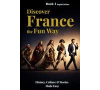 Discover France the Fun Way