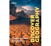 Discover Geography Teacher’s Guide 8 (Collins Discover Geography)