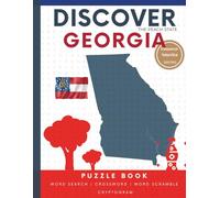 Discover Georgia puzzle: The Ultimate State Puzzle Book: 110 Pages of Word Searches, Crosswords, and Brain Teasers | Learn Georgia History, Geography, ... America: State-by-State Puzzle Adventures)