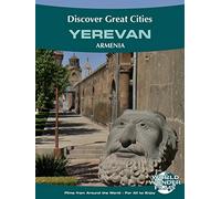 Discover Great Cities - Yerevan