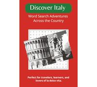Discover Italy: Word Search Adventures Across the Country: Word Searches with Easy to Read Print about Italy, European, Italian and More | 6x9 inches, ... (Wow Life Creations Word Search City Series)