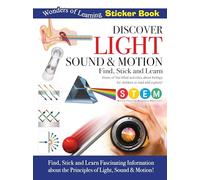 Discover Light, Sound and Motion Sticker Book - Find, Stick and Learn Activity Book