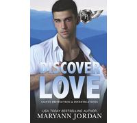Discover Love: 9 (Saints Protection & Investigations)