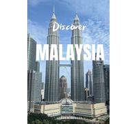 Discover Malaysia