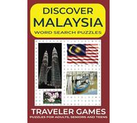 Discover Malaysia: 50 Word Search Puzzles: Word Searches with Easy to Read Print about Malaysia, International Travel and More | 6x9 inches 100 pages ... gift for Travelers, Vacations and Holidays