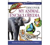 Discover My Animal Encyclopedia: Wonders Of Learning Omnibus (Wonders of Learning Padded Foil Book)