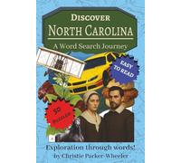 Discover North Carolina: A Word Search Journey: 900 Words Celebrating the Tar Heel State! (Discover America: A Word Search Journey)