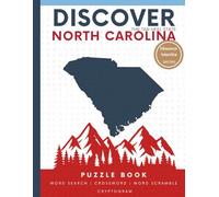 Discover North Carolina Puzzle: The Ultimate State Puzzle Book: 110 Pages of Word Searches, Crosswords, and Brain Teasers | Learn North Carolina ... America: State-by-State Puzzle Adventures)