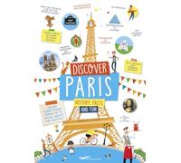 Discover Paris - History, facts and fun
