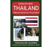 Discover Thailand: 40 Word Search Puzzles: Word Searches with Easy to Read Print About Thailand, Thai Cuisine and Geography | 6x9 inches 80 pages | 40 ... gift for travelers, holidays or vacations.