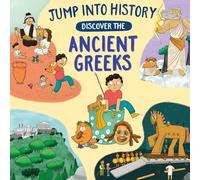 Discover the Ancient Greeks (Jump into History)