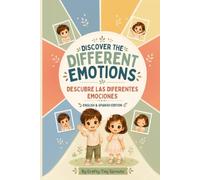 Discover the Different Emotions: A Montessori Bilingual Early Reading Feelings Book for Toddlers and Preschoolers