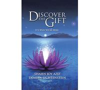 Discover the Gift: It's Why We're Here