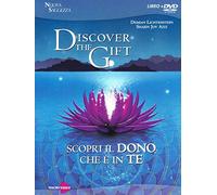Discover the gift. Scopri il dono che è in te. DVD. Con libro