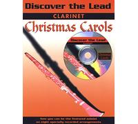 Discover the Lead: Christmas Carols (Clarinet with Free Audio CD)