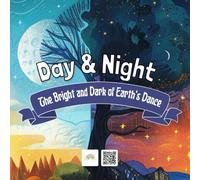 Discover the Magic of Day and Night! Children's Reading and Bonus Activity Book (STEAM Learning)
