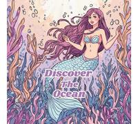Discover The Ocean: Advanced Coloring Book