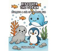 Discover the Ocean: Dive into a Sea of Colorful fun Ages 4+