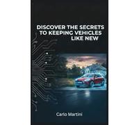 Discover the secrets to keeping vehicles like new: Discover the secrets to vehicles that always look new